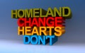 homeland change hearts don\'t on blue