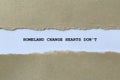 homeland change hearts don\'t on white paper