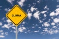 climax traffic sign on blue sky Royalty Free Stock Photo