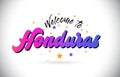 Honduras Welcome To Word Text with Purple Pink Handwritten Font and Yellow Stars Shape Design Vector