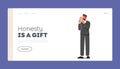 Honesty is a Gift Landing Page Template. Unhappy Businessman hide Face under Happy Smiling Mask. Male Character Imposter Royalty Free Stock Photo