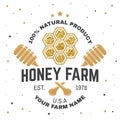 Honey farm badge. Vector. Concept for shirt, print, stamp or tee. Vintage typography design with honeycomb piece and