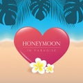 Honeymoon in paradise design on the beach with palm leaf