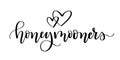 Honeymooners. Cute modern calligraphy romantic wedding themed doodle