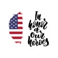 In Honor Of Our Heroes USA Memorial Day Royalty Free Stock Photo