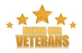 Honor our veterans gold illustration sign design Royalty Free Stock Photo