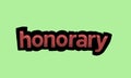 HONORARY writing vector design on a green background