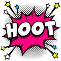 hoot Pop art comic speech bubbles book sound effects Royalty Free Stock Photo