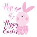 Hop hop hop hoppy easter- funny easter text with cute pink bunny.