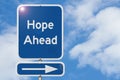 Hope Ahead message on blue highway sign