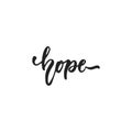 Hope - hand drawn October Breast Cancer Awareness Month lettering phrase isolated on white background. Brush ink vector