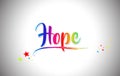 Hope Handwritten Word Text with Rainbow Colors and Vibrant Swoosh