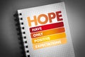 HOPE - Hanging Onto Positive Expectations