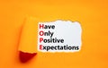 HOPE have only positive expectations symbol. Concept words HOPE have only positive expectations on paper on beautiful orange