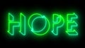 Hope neon glowing text illustration. Neon-colored Hope text.