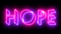 Hope neon glowing text illustration. Neon-colored Hope text.