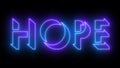 Hope neon glowing text illustration. Neon-colored Hope text.