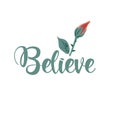Hope Quote Design - Believe