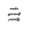 Hope Quote Design - Make yourself priority