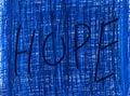 HOPE â Text Over Abstract Scribble Digital Art Royalty Free Stock Photo