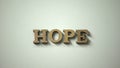 Hope word made of wooden letters lying on table, expectance of recovery, healing