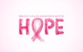 Hope word with pink ribbon symbol. Breast cancer awareness month. Vector illustration.