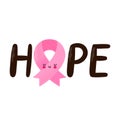 Hope word print design. Cute happy pink ribbon