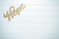 Hope word on white wood board Royalty Free Stock Photo