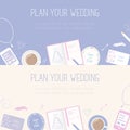 Horizontal Banners with Plan Your Wedding Sign, Wedding Stationery and Everyday Objects