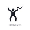 horrible human isolated icon. simple element illustration from feelings concept icons. horrible human editable logo sign symbol Royalty Free Stock Photo