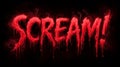 Horror Scream Text with Bloody Dripping Effect Royalty Free Stock Photo