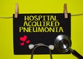 HOSPITAL ACQUIRED PNEUMONIA on top of yellow background Royalty Free Stock Photo