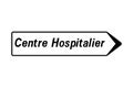 Hospital center road sign called centre hospitalier in french language