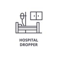 Hospital dropper thin line icon, sign, symbol, illustation, linear concept, vector