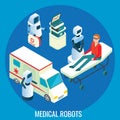 Hospital robots providing medical assistance to patients, vector isometric illustration. AI in healthcare and medicine.