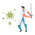 Hospital staff coronavirus notification. A doctor fights with a corona virus using a sword.