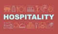 Hospitality word concepts banner. Lodging industry. Restaurant and hotel service. Presentation, website. Isolated