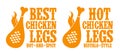 Hot chicken legs signs.