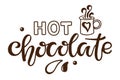 Hot Chocolate lettering sign. Text with cocoa mug sketch isolated on white background. Hand written brush lettering. Christmas Royalty Free Stock Photo
