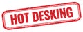 HOT DESKING text on red grungy stamp Royalty Free Stock Photo