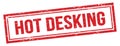 HOT DESKING text on red grungy vintage stamp Royalty Free Stock Photo