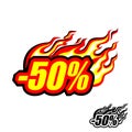 Hot discount of 50%, colored blazing inscription with a flame