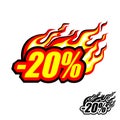 Hot discount of 20%, colored blazing inscription with a flame