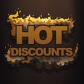 Hot discounts. Typographic design, flames, fire. Business banner, poster, flyer, marketing, advertising. Burning font, dark brown Royalty Free Stock Photo