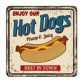 Hot dogs vintage rusty metal sign