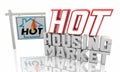 Hot Housing Market Home For Sale Sign Houses Buy Sell 3d Illustration