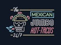 Hot mexican jumbo tacos neon glowing sign