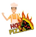Hot Pizza Burning Fastfood Snack and Baker Vector