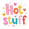 Hot stuff lettering type design Royalty Free Stock Photo