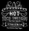 Hot taco tuesday promotion template with chalkboard effect. Chalk lettering mexican food. Vector taco tuesday concept